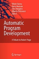 Automatic Program Development: A Tribute to Robert Paige артикул 11809b.