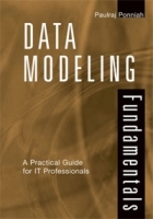 Data Modeling Fundamentals: A Practical Guide for IT Professionals артикул 11813b.