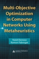 Multi-Objective Optimization in Computer Networks Using Metaheuristics артикул 11817b.